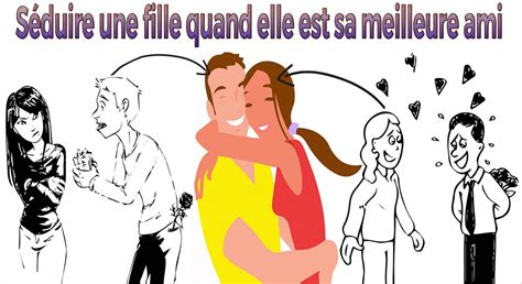 Comment draguer une amie (et la rendre amoureuse)。